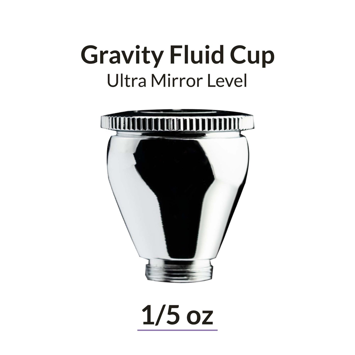 “Gaahleri Ultra Mirror-Level 1/5 oz gravity fluid cup with ultra-smooth mirror-finish interior for airbrush paint control.”